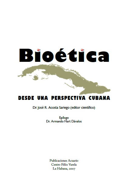 Bioética. Desde una perspectiva cubana